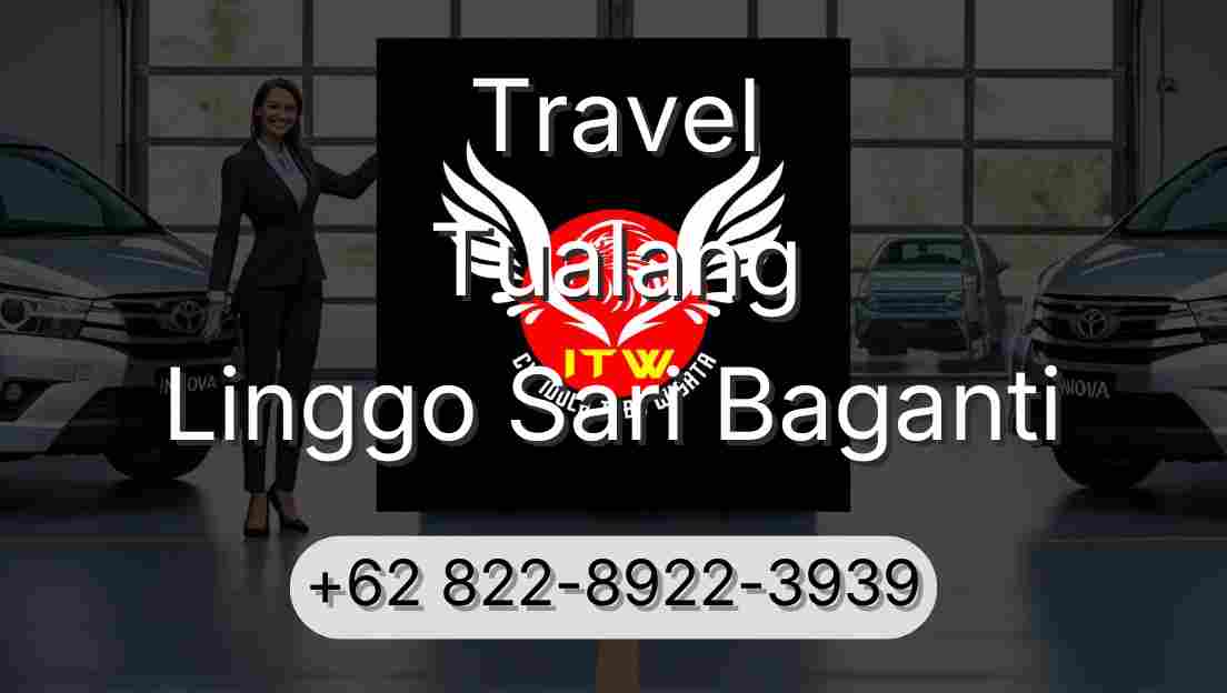 Travel Tualang Linggo Sari Baganti
