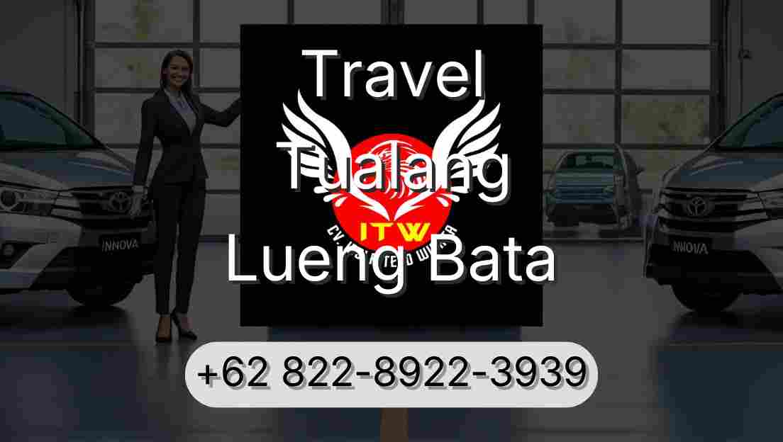 Travel Tualang Lueng Bata