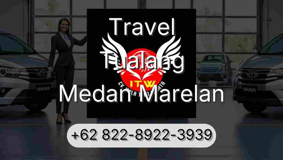 Travel Tualang Medan Marelan