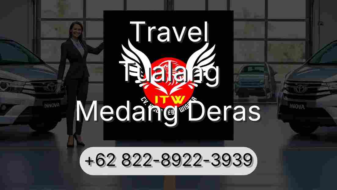 Travel Tualang Medang Deras
