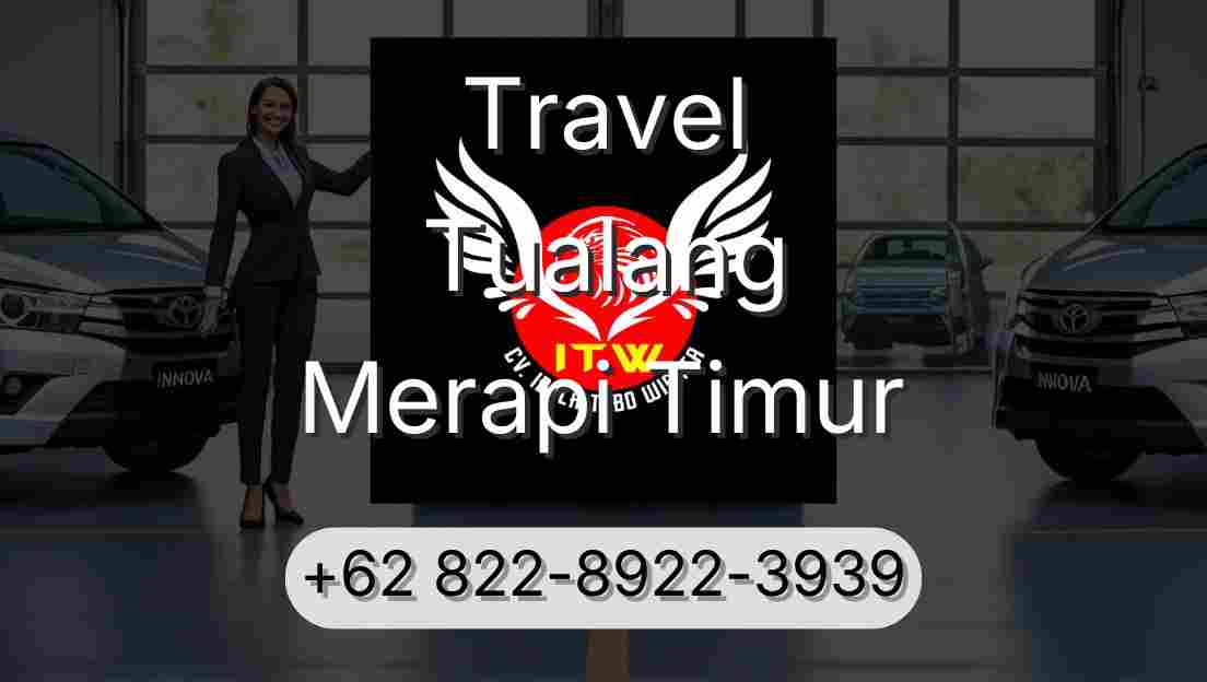 Travel Tualang Merapi Timur