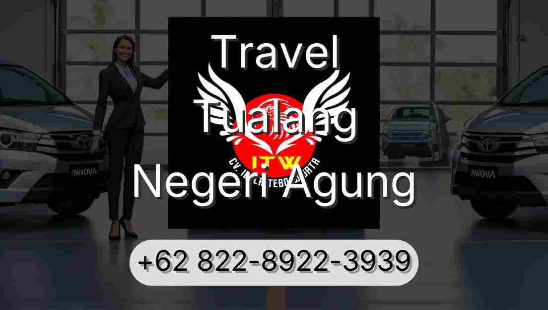 Travel Tualang Negeri Agung