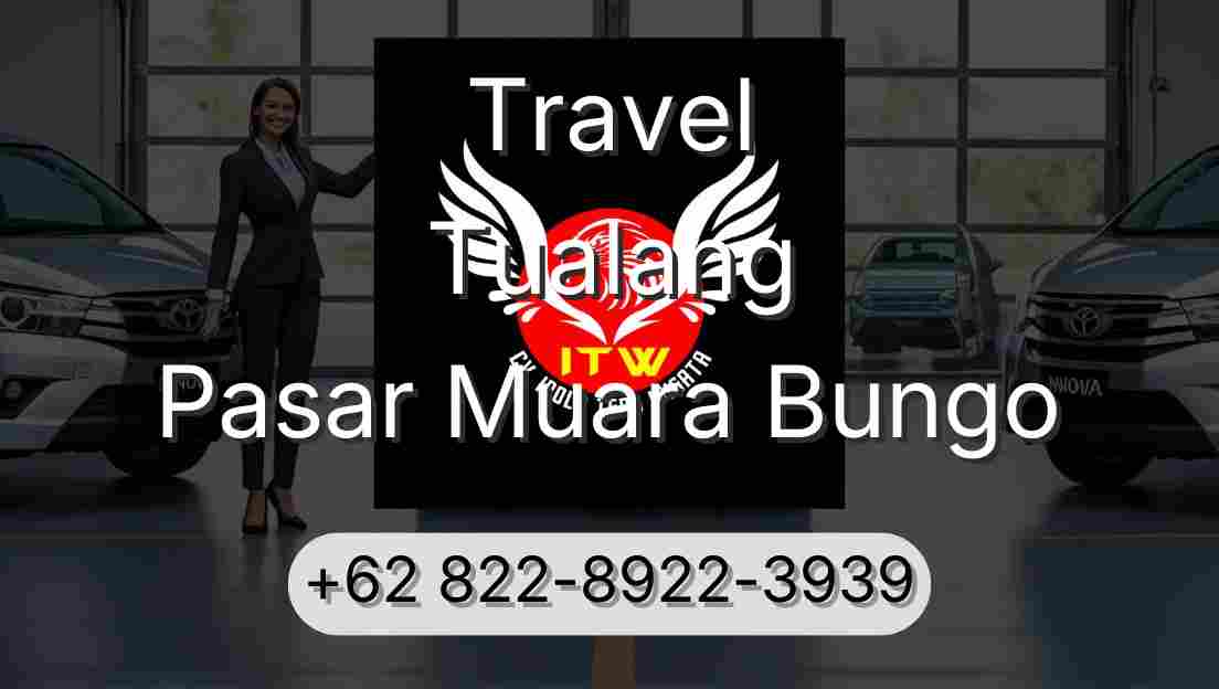 Travel Tualang Pasar Muara Bungo