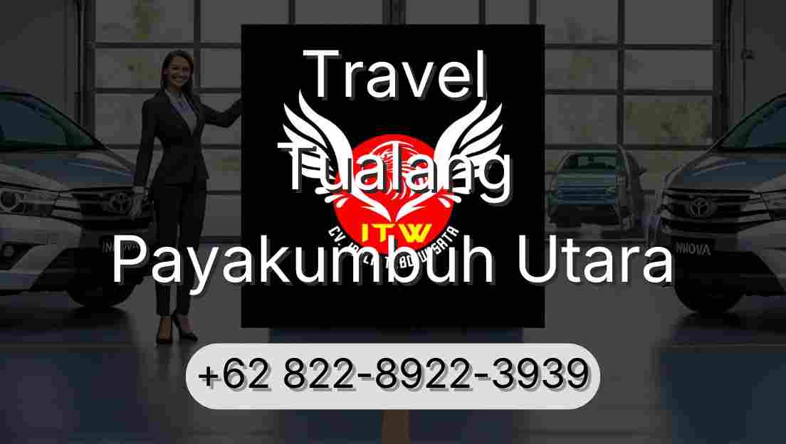 Travel Tualang Payakumbuh Utara