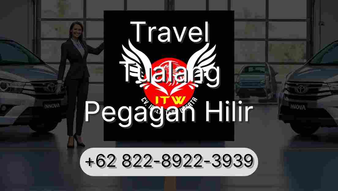 Travel Tualang Pegagan Hilir