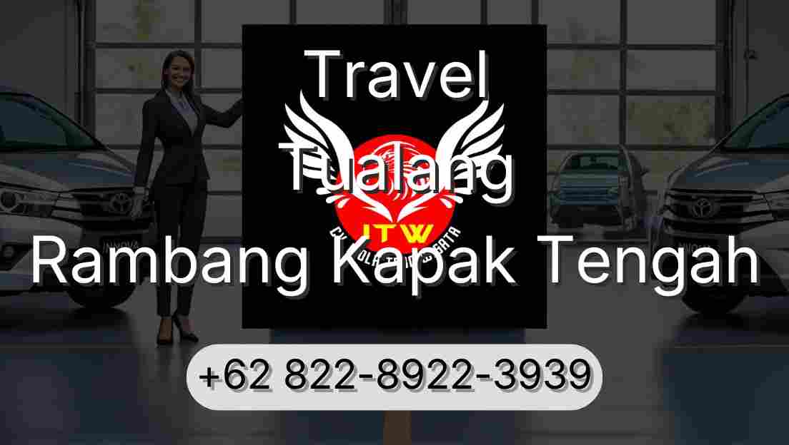 Travel Tualang Rambang Kapak Tengah