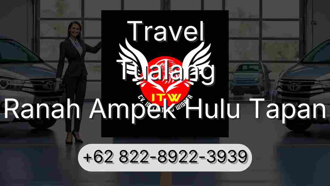 Travel Tualang Ranah Ampek Hulu Tapan