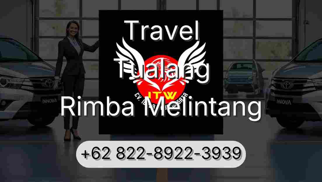 Travel Tualang Rimba Melintang