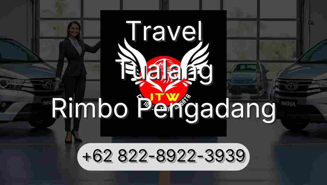 Travel Tualang Rimbo Pengadang