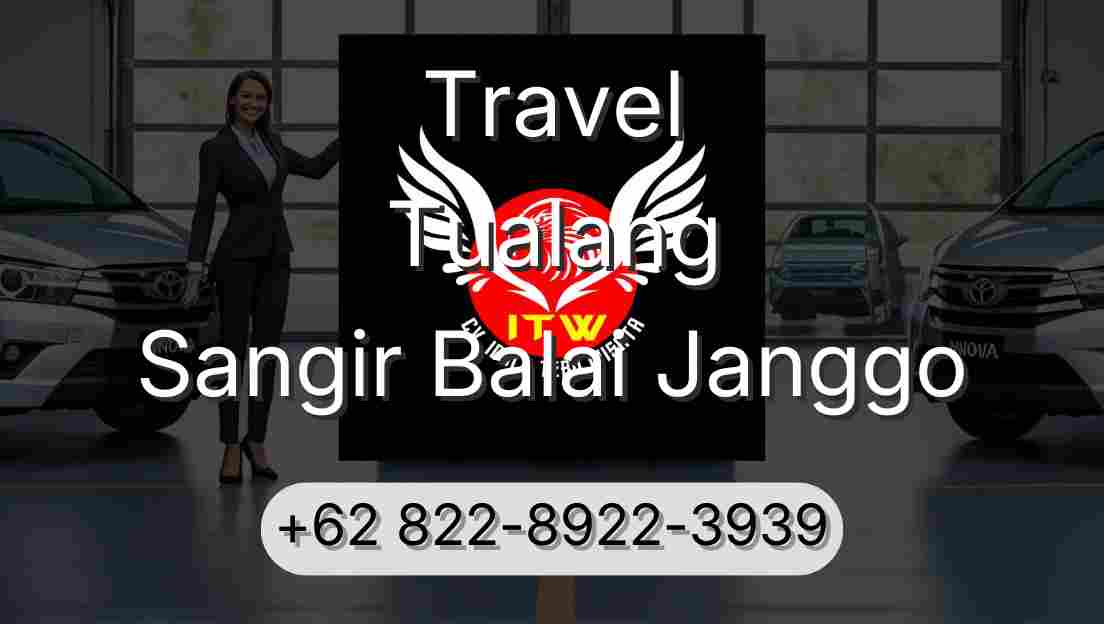 Travel Tualang Sangir Balai Janggo