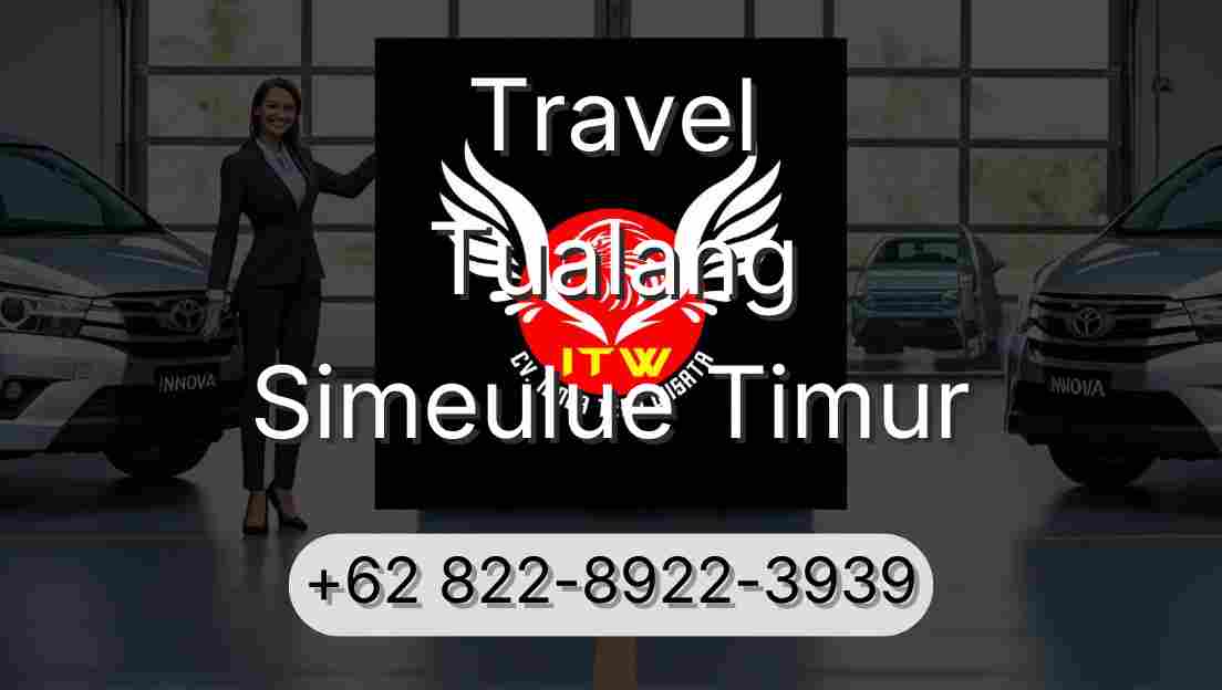 Travel Tualang Simeulue Timur