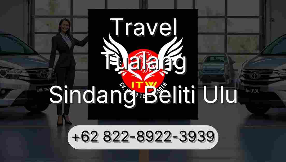 Travel Tualang Sindang Beliti Ulu