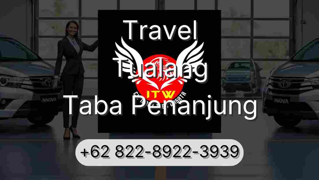 Travel Tualang Taba Penanjung