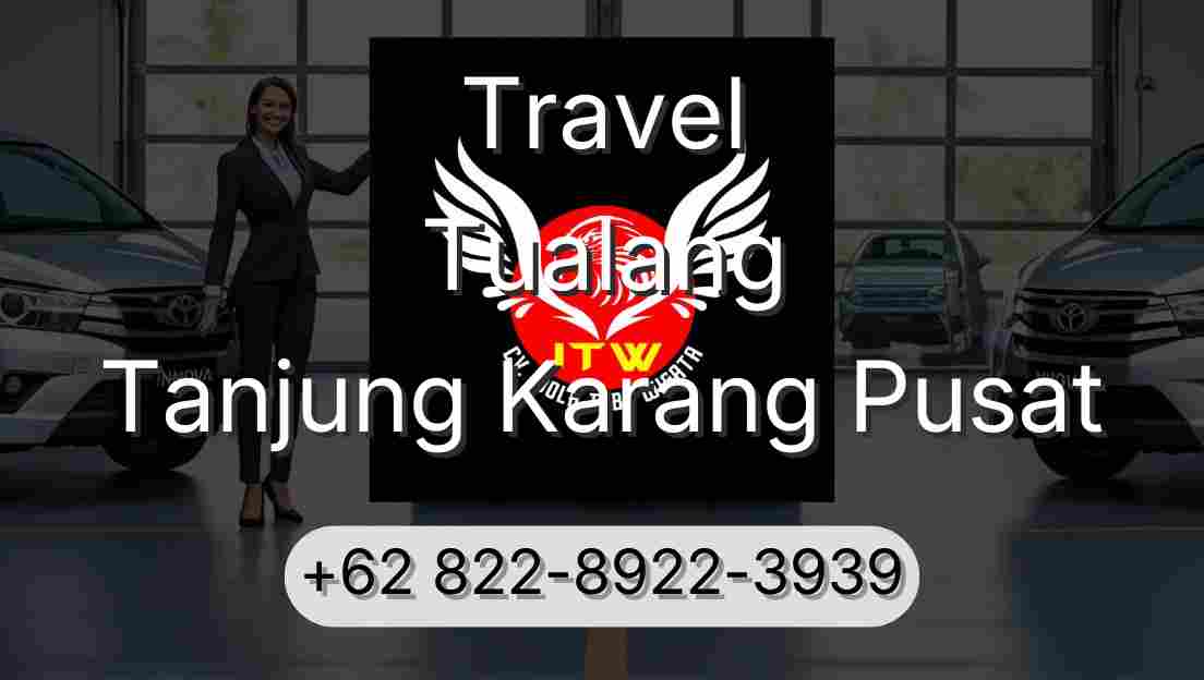 Travel Tualang Tanjung Karang Pusat