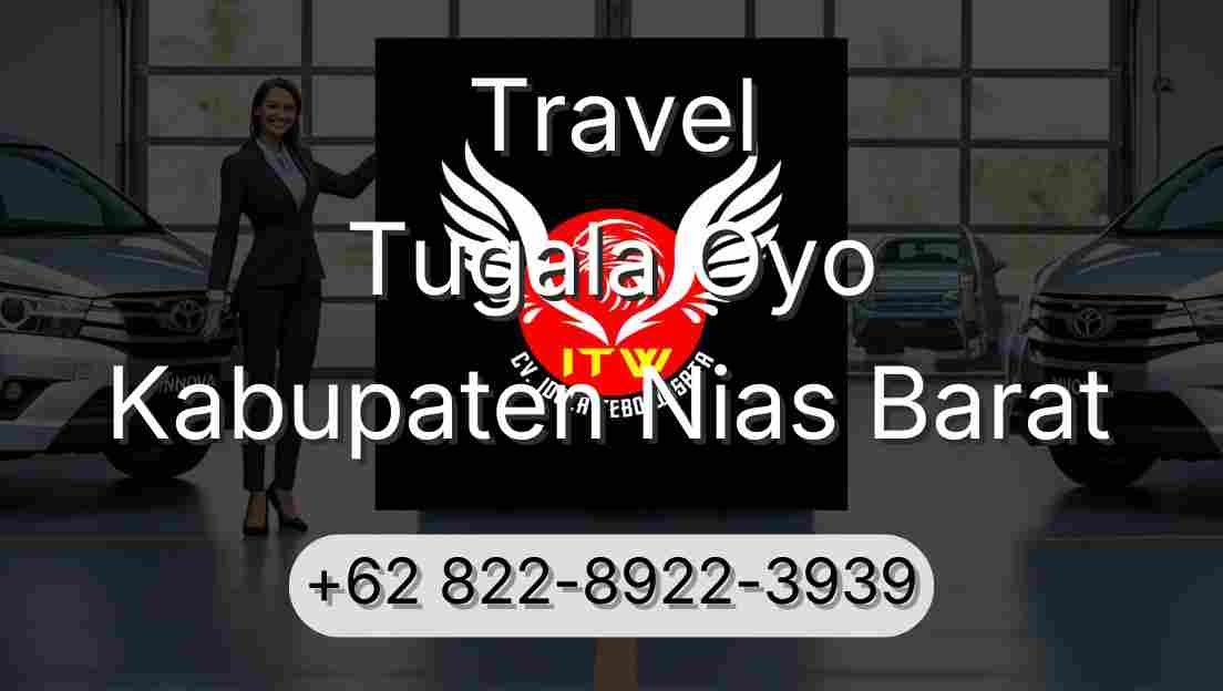 Travel Tugala Oyo Kabupaten Nias Barat