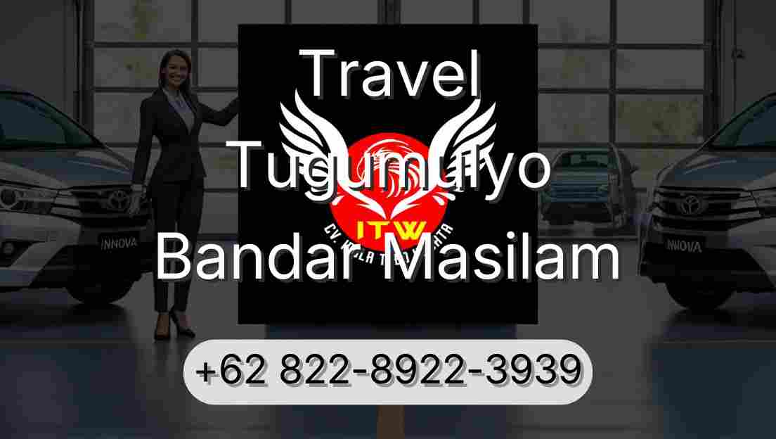 Travel Tugumulyo Bandar Masilam