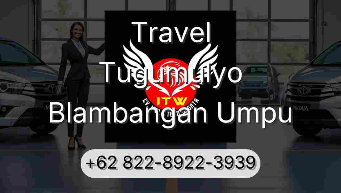 Travel Tugumulyo Blambangan Umpu