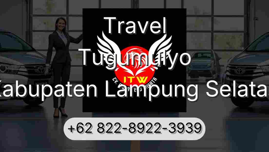 Travel Tugumulyo Kabupaten Lampung Selatan