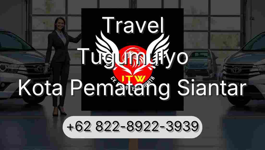Travel Tugumulyo Kota Pematang Siantar