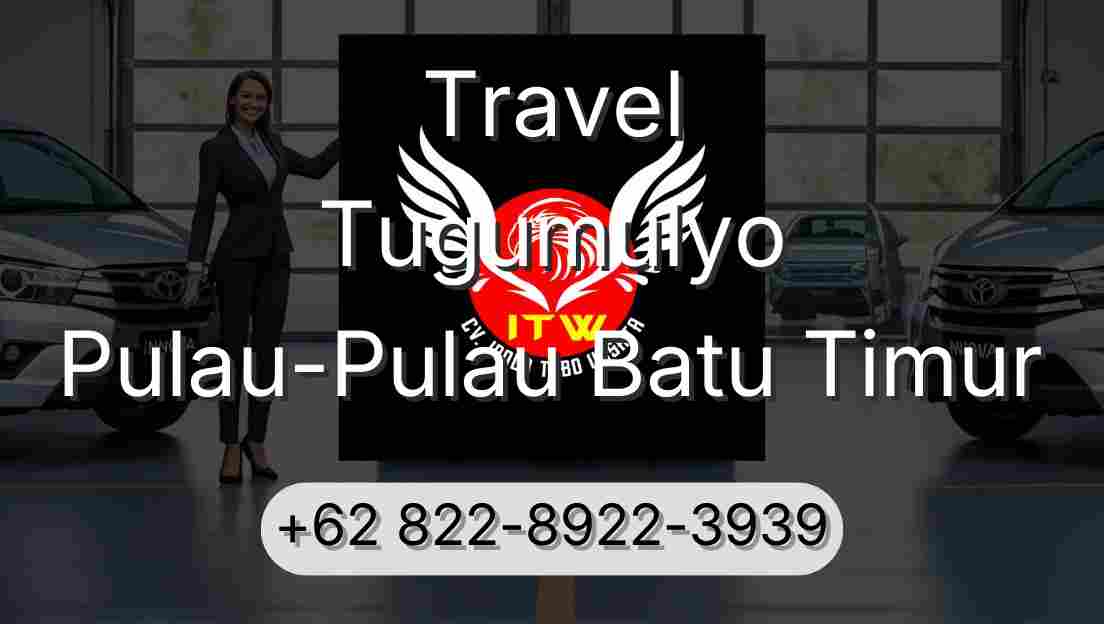 Travel Tugumulyo Pulau-Pulau Batu Timur