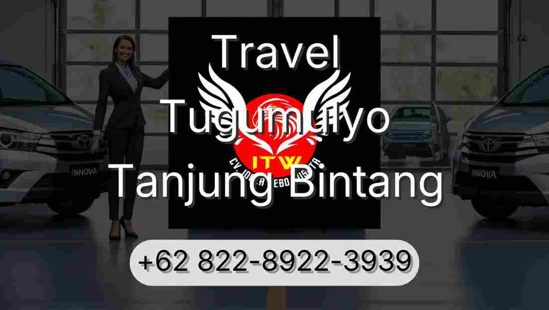 Travel Tugumulyo Tanjung Bintang
