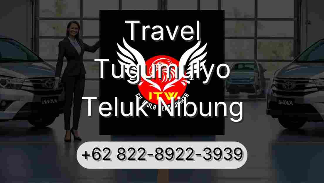 Travel Tugumulyo Teluk Nibung