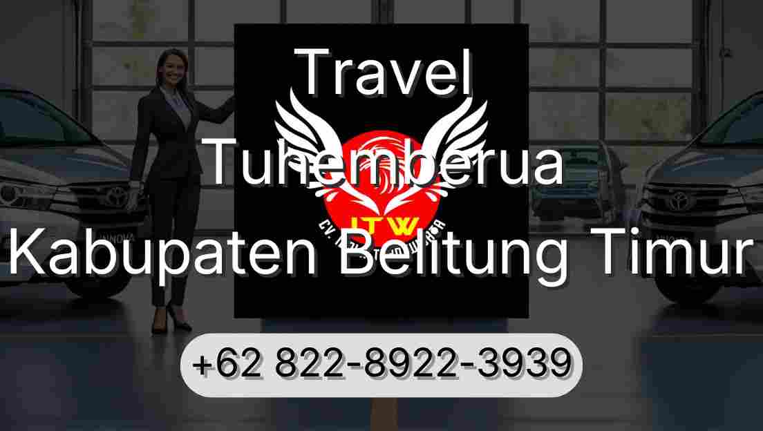 Travel Tuhemberua Kabupaten Belitung Timur