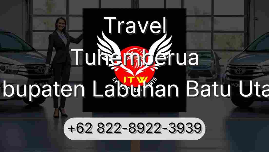 Travel Tuhemberua Kabupaten Labuhan Batu Utara
