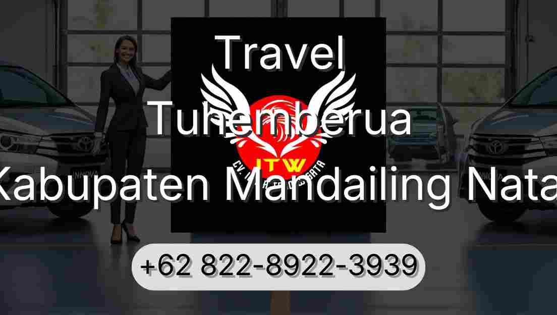 Travel Tuhemberua Kabupaten Mandailing Natal