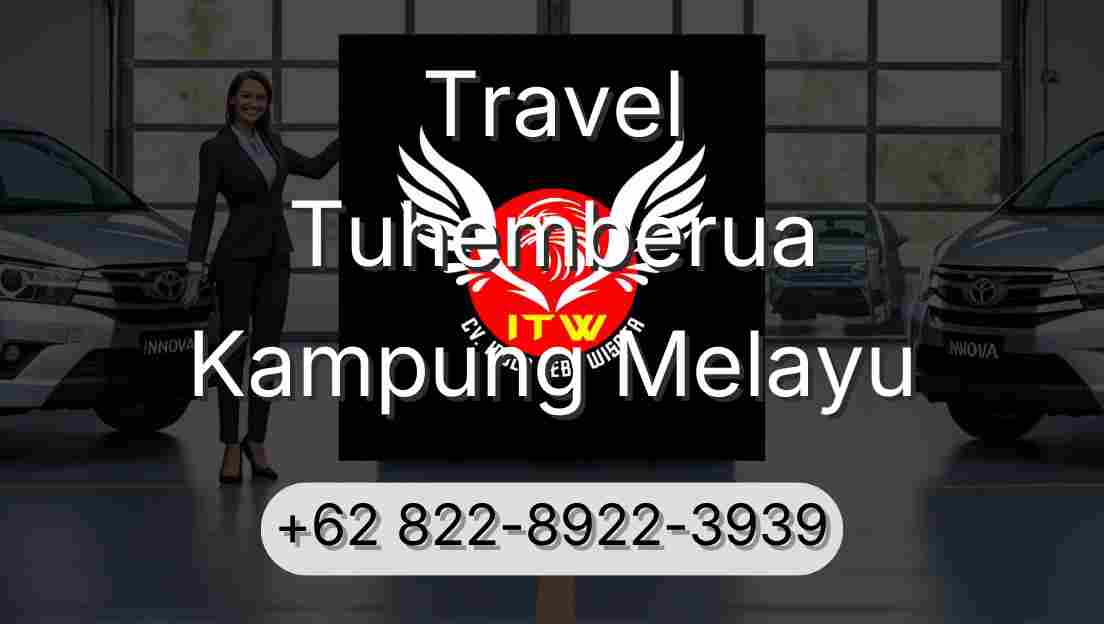 Travel Tuhemberua Kampung Melayu