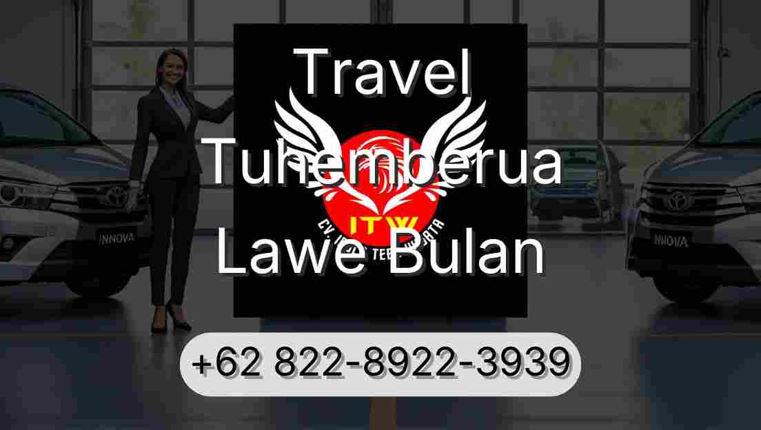 Travel Tuhemberua Lawe Bulan