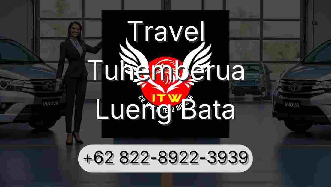 Travel Tuhemberua Lueng Bata