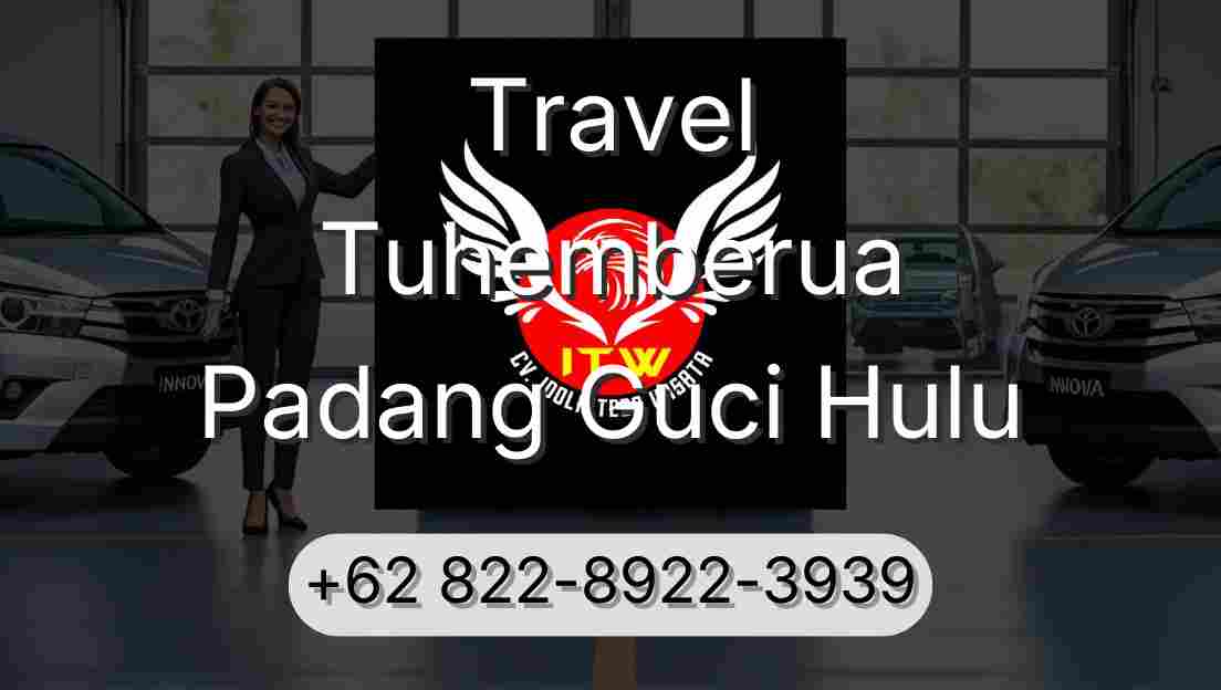 Travel Tuhemberua Padang Guci Hulu
