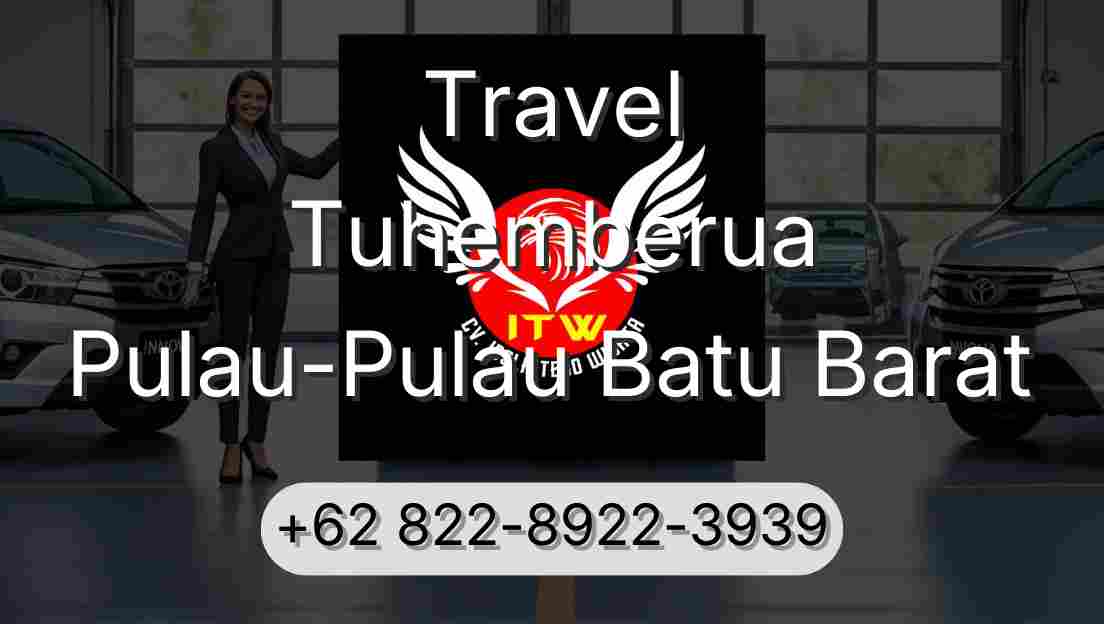 Travel Tuhemberua Pulau-Pulau Batu Barat