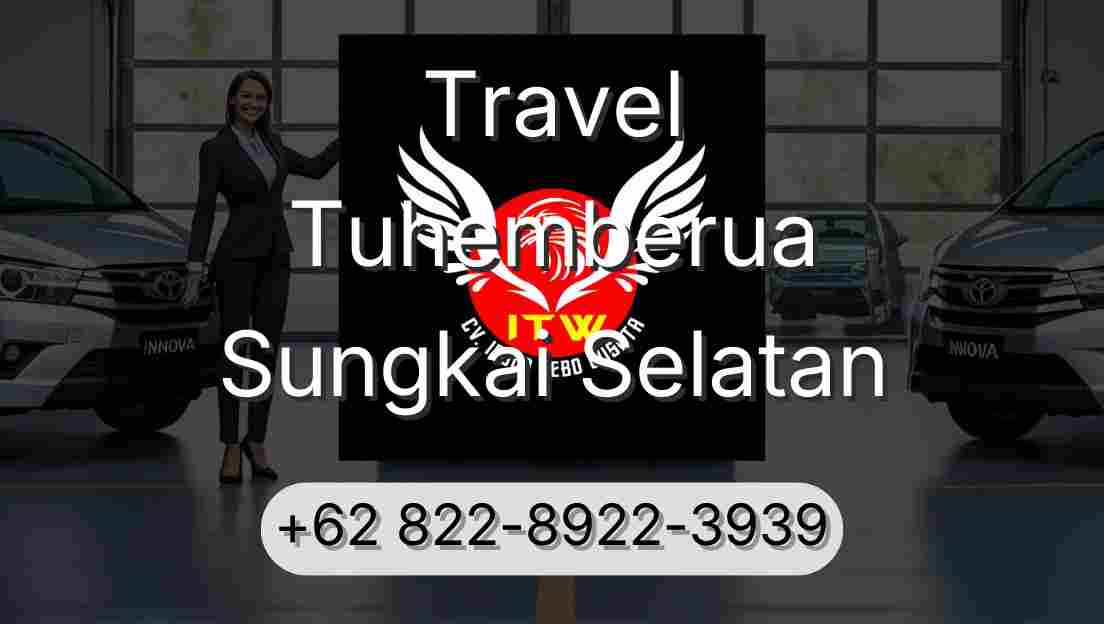Travel Tuhemberua Sungkai Selatan