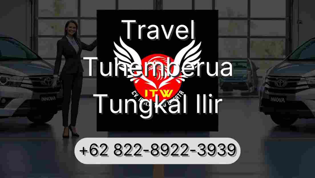 Travel Tuhemberua Tungkal Ilir
