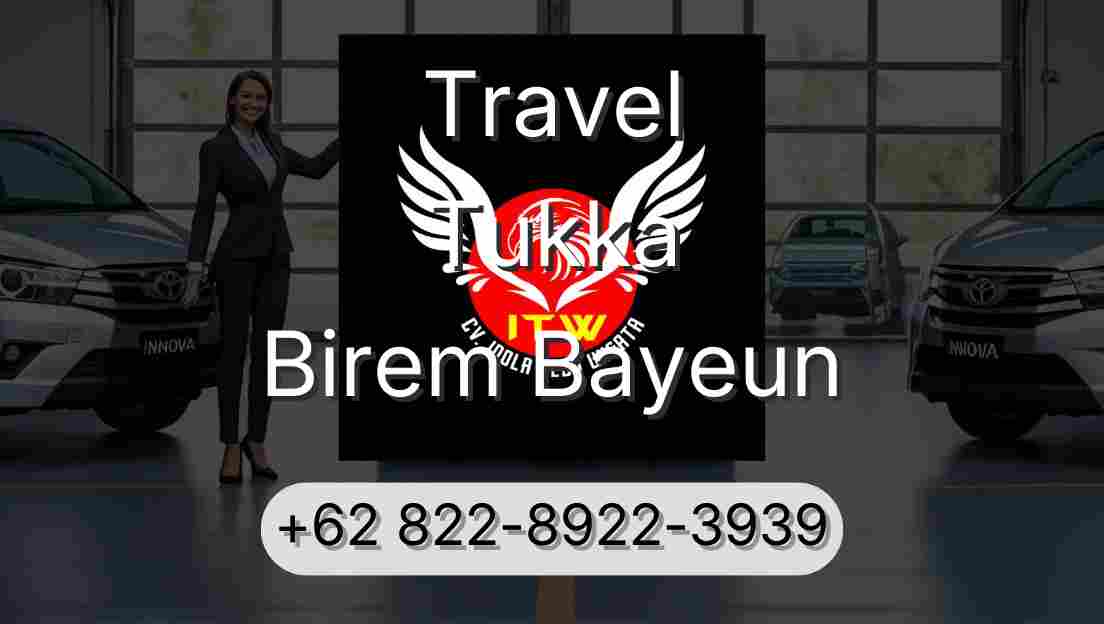 Travel Tukka Birem Bayeun
