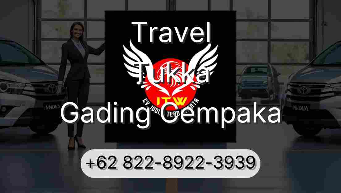 Travel Tukka Gading Cempaka