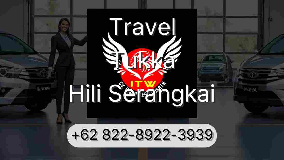 Travel Tukka Hili Serangkai