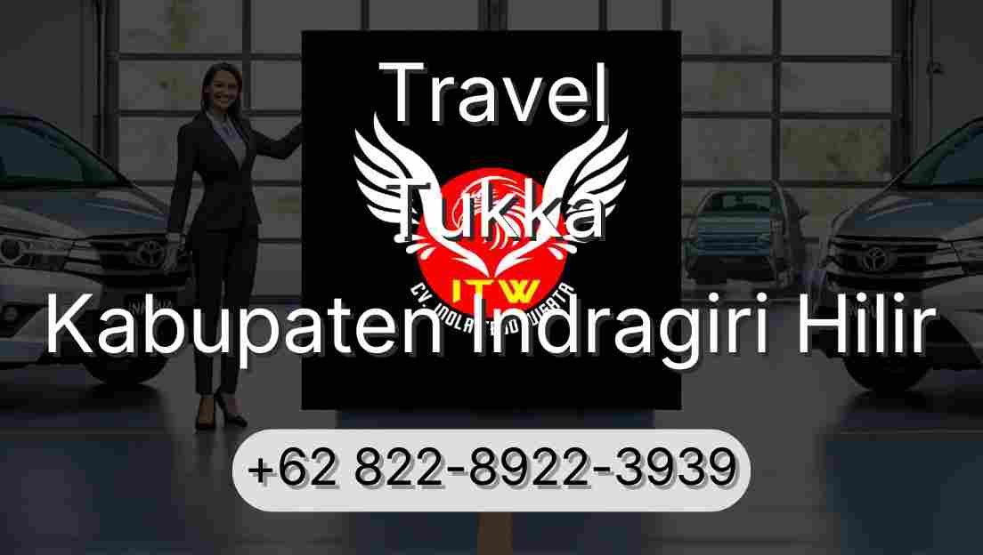 Travel Tukka Kabupaten Indragiri Hilir