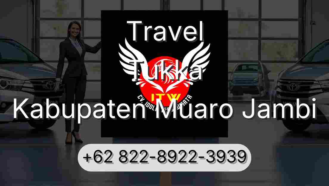 Travel Tukka Kabupaten Muaro Jambi