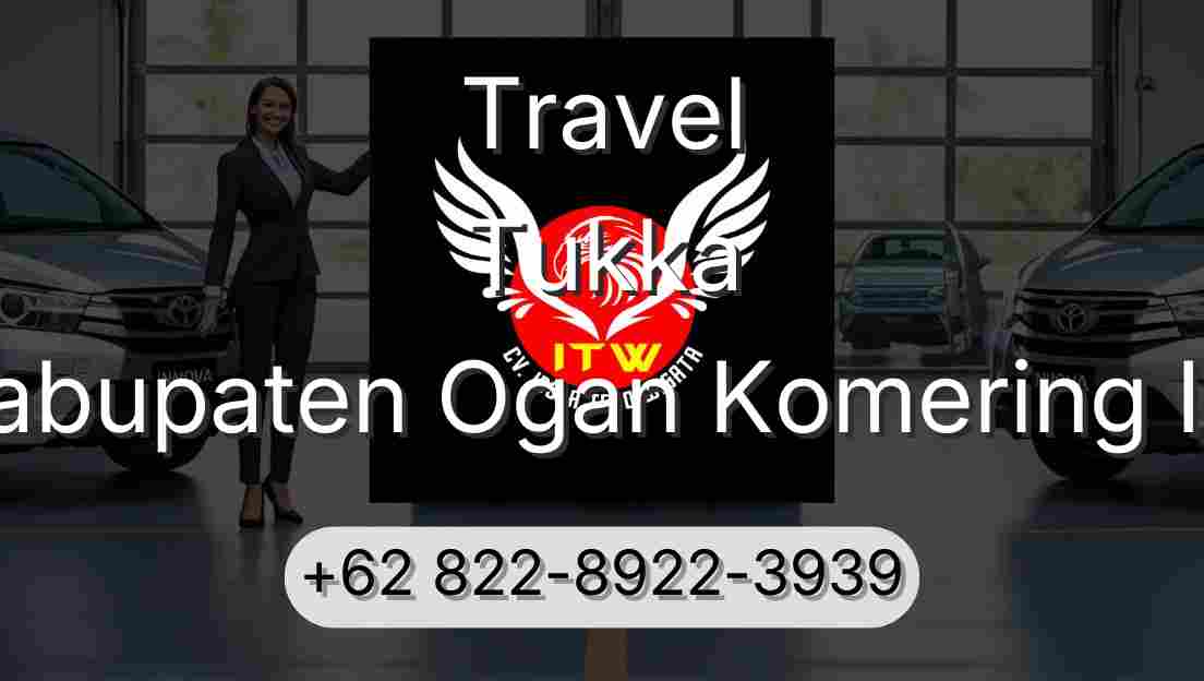 Travel Tukka Kabupaten Ogan Komering Ilir