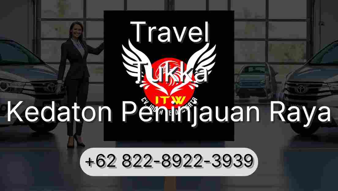 Travel Tukka Kedaton Peninjauan Raya