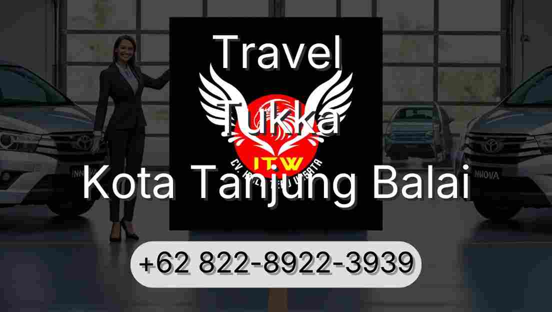 Travel Tukka Kota Tanjung Balai