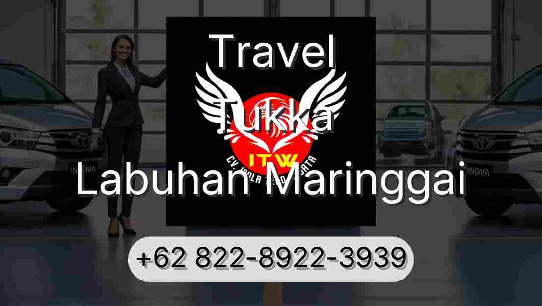 Travel Tukka Labuhan Maringgai