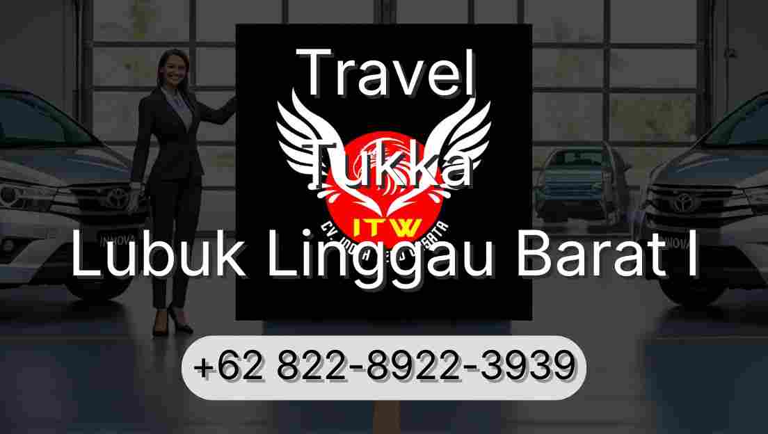 Travel Tukka Lubuk Linggau Barat I