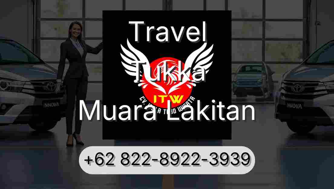 Travel Tukka Muara Lakitan