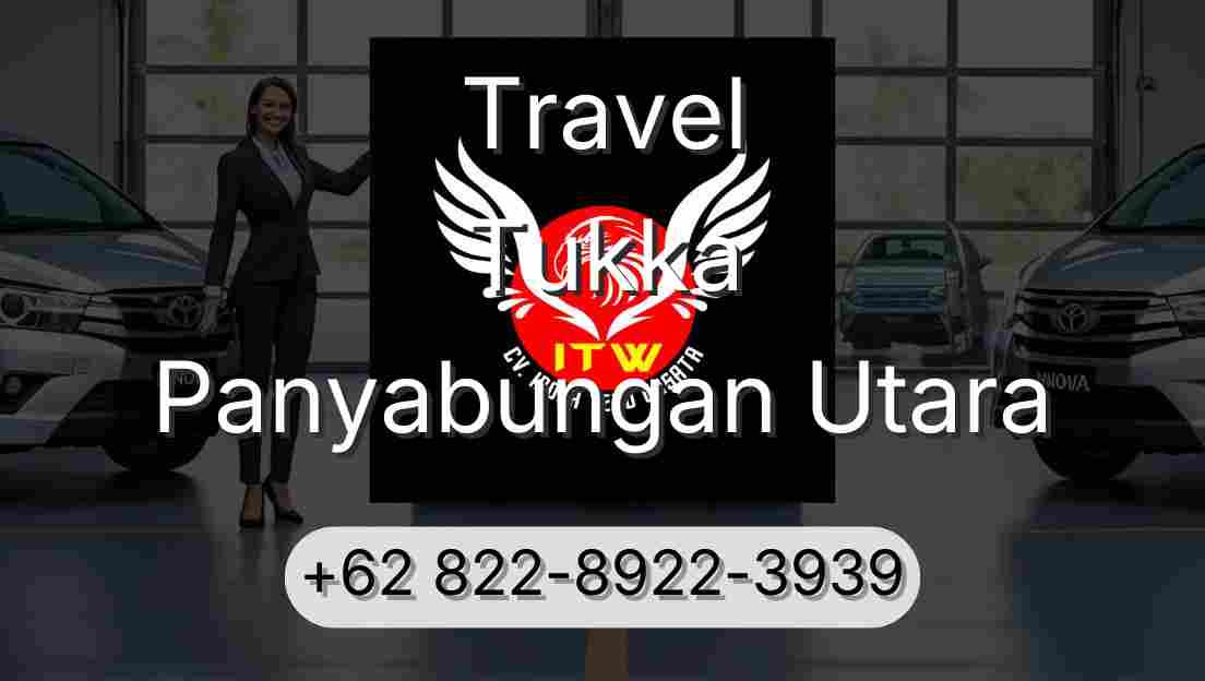 Travel Tukka Panyabungan Utara