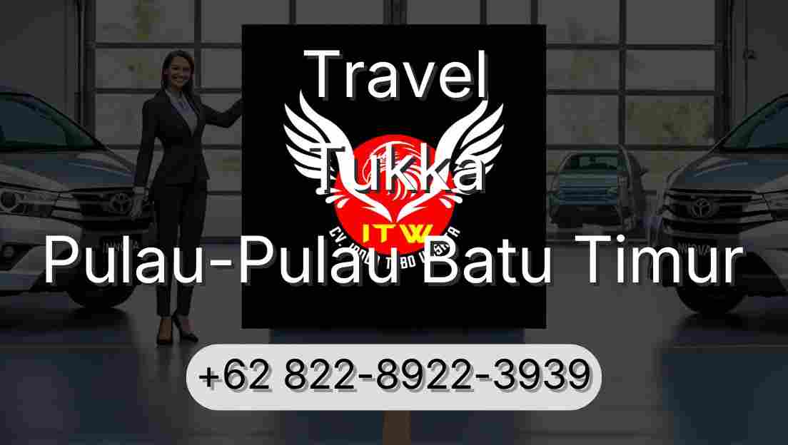Travel Tukka Pulau-Pulau Batu Timur