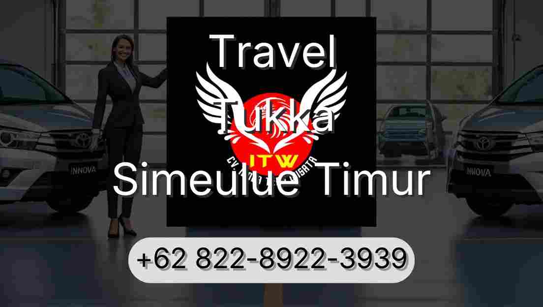 Travel Tukka Simeulue Timur